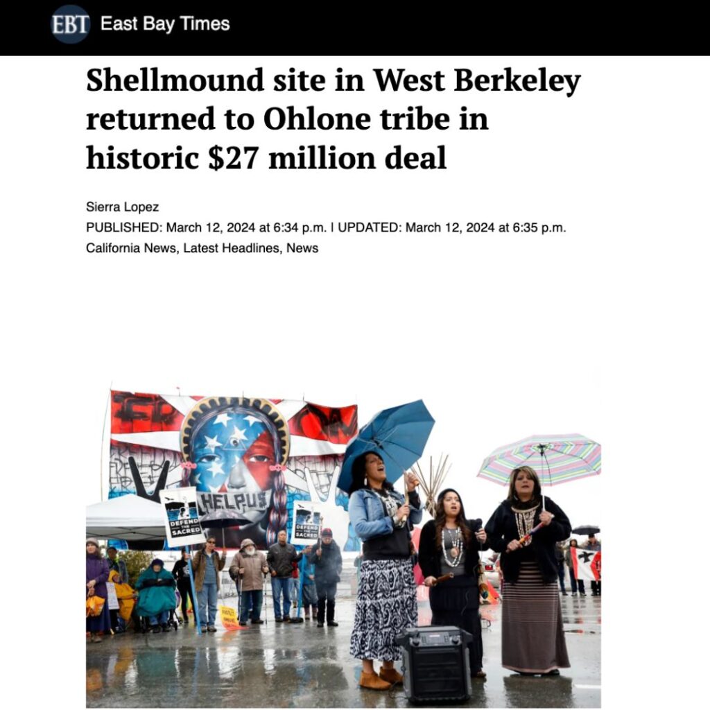 The West Berkeley Shellmound Sacred Site will be returned to the Lisjan ...